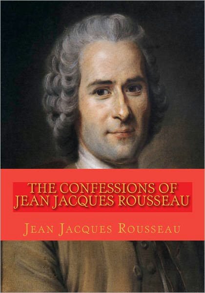 The Confessions Of - Jean-Jacques Rousseau [ePUB]